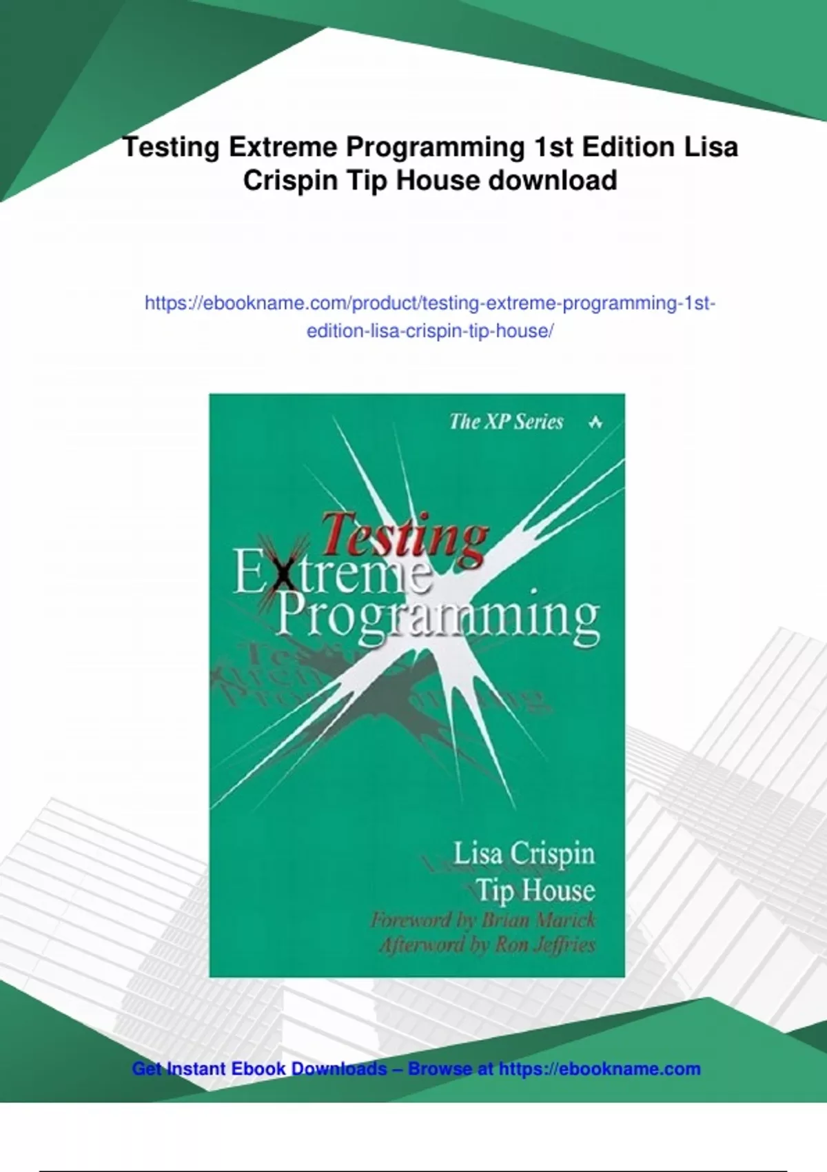 Summary Testing Extreme Programming 1st Edition Lisa Crispin Tip House ...