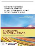 TEST BANK NURSING INFORMATICS AND THE FOUNDATION OF KNOWLEDGE 4TH EDITION MCGONIGLE ALL CHAPTERS COVERED GRADED A&plus; NEWEST VERSION