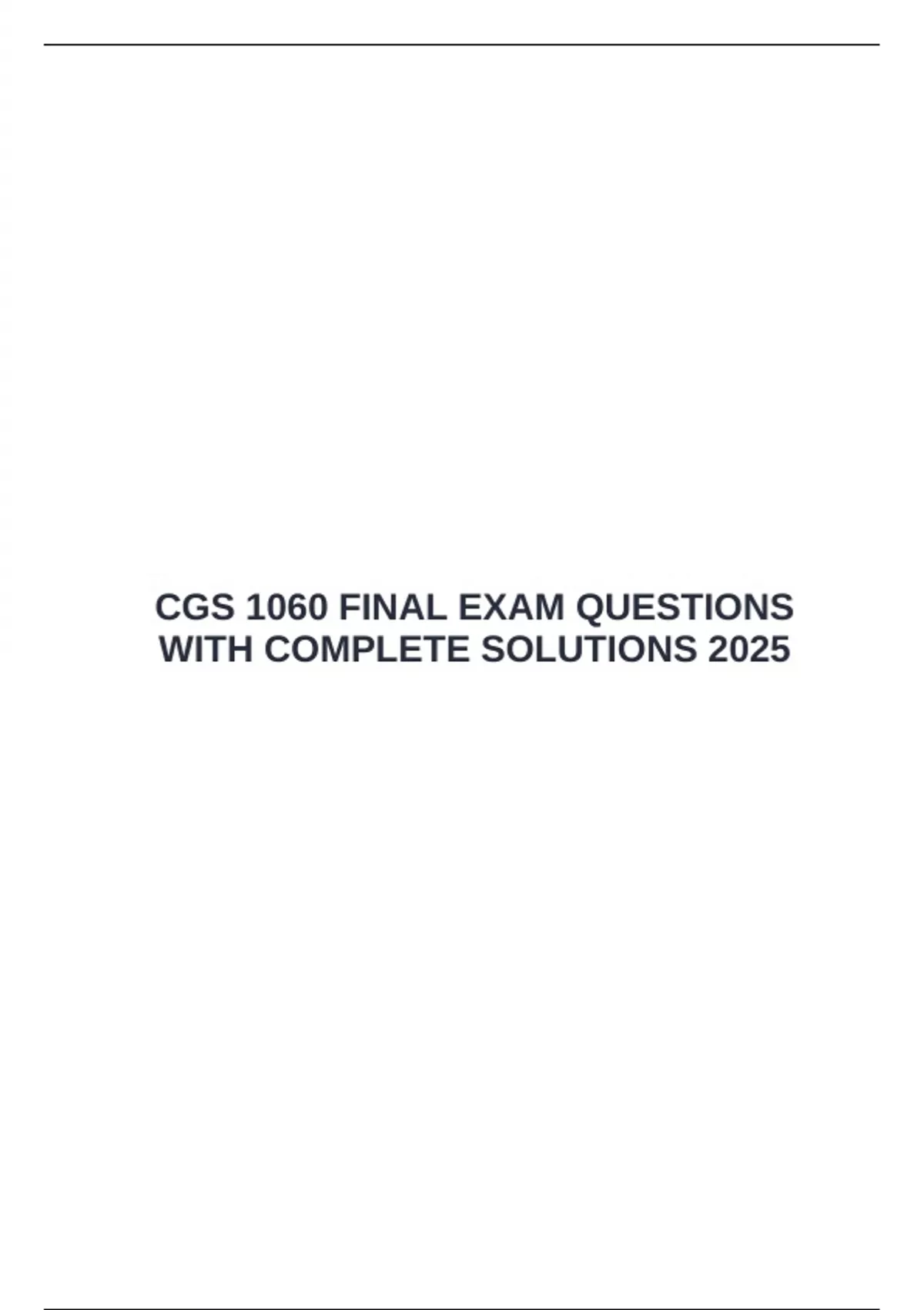 CGS 1060 FINAL EXAM QUESTIONS WITH COMPLETE SOLUTIONS 2025 - CGS 1060 ...