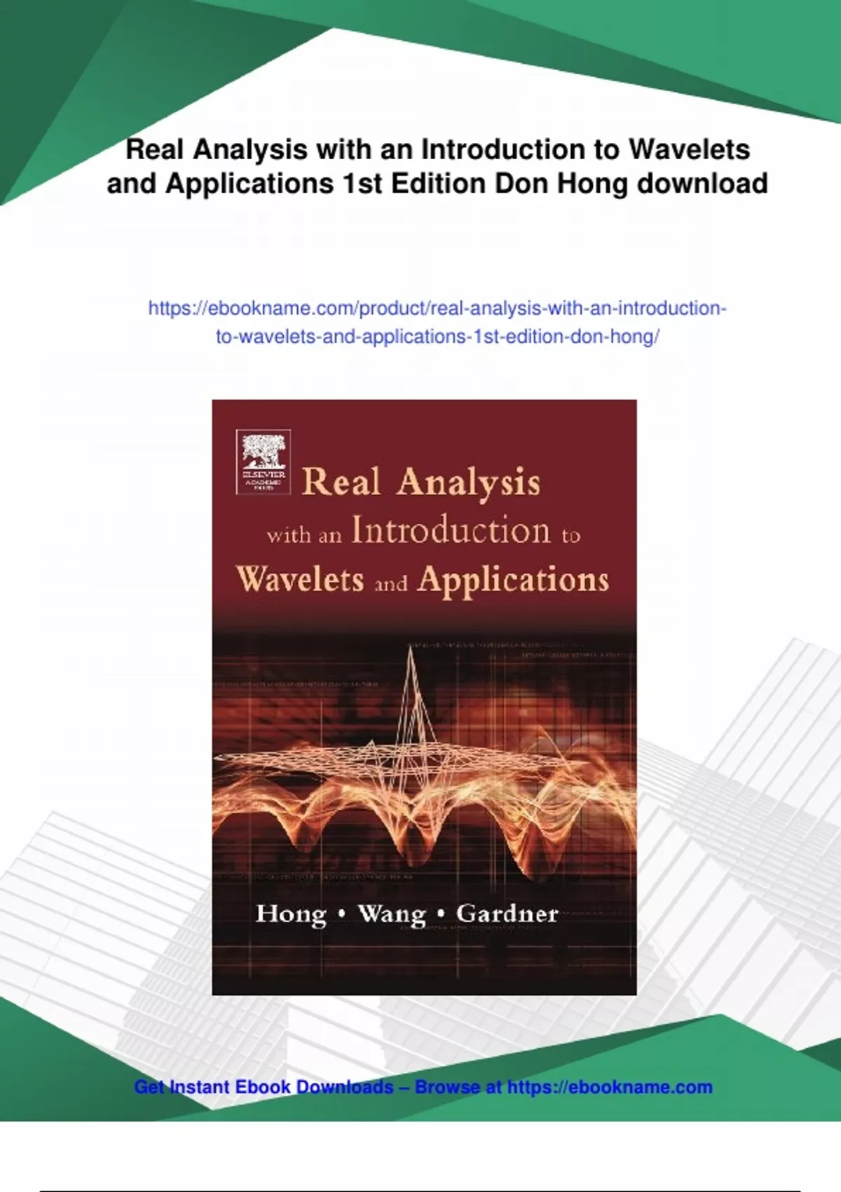 Summary Real Analysis with an Introduction to Wavelets and Applications ...