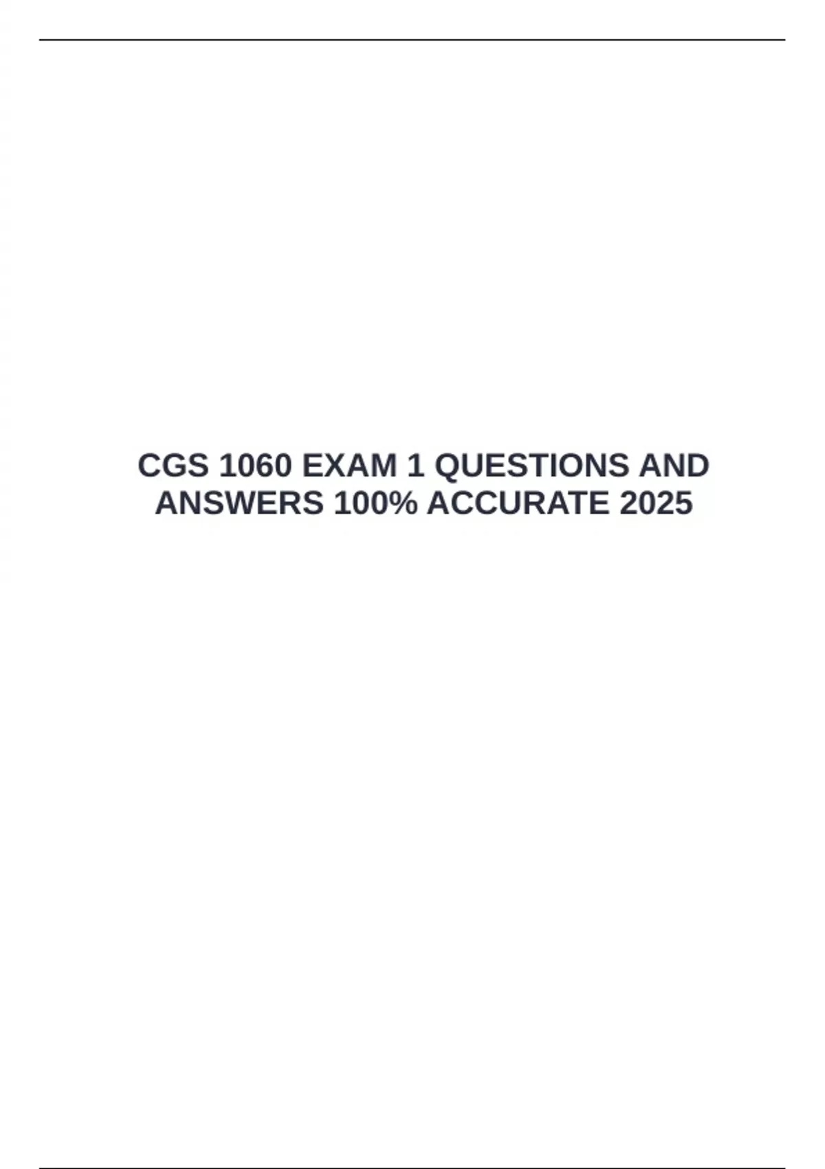 CGS 1060 EXAM 1 QUESTIONS AND ANSWERS 100% ACCURATE 2025 - CGS 1060 ...