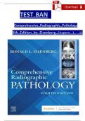 TEST BANK FOR Comprehensive Radiographic Pathology 8th Edition by Ronald L&period; Eisenberg   ISBN&colon;978-0443121142 ALL CHAPTERS COVERED YOUR ULTIMATE GUIDE 100&percnt; VERIFIED A&plus; GRADE ASSURED GUARANTEED PASS&excl;&excl;&excl;&excl;&excl; NEW LATEST UPDATE&excl;&excl;&excl;&excl;&excl;