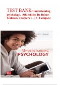 TEST BANK Understanding psychology&comma; 15th Edition By Robert Feldman&comma; Chapters 1 - 17 Complete&lowbar;compressed&period;pdf
