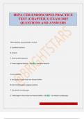 HSPA CER ENDOSCOPES PRACTICE TEST &lpar;CHAPTER 3&rpar; EXAM 2025 QUESTIONS AND ANSWERS