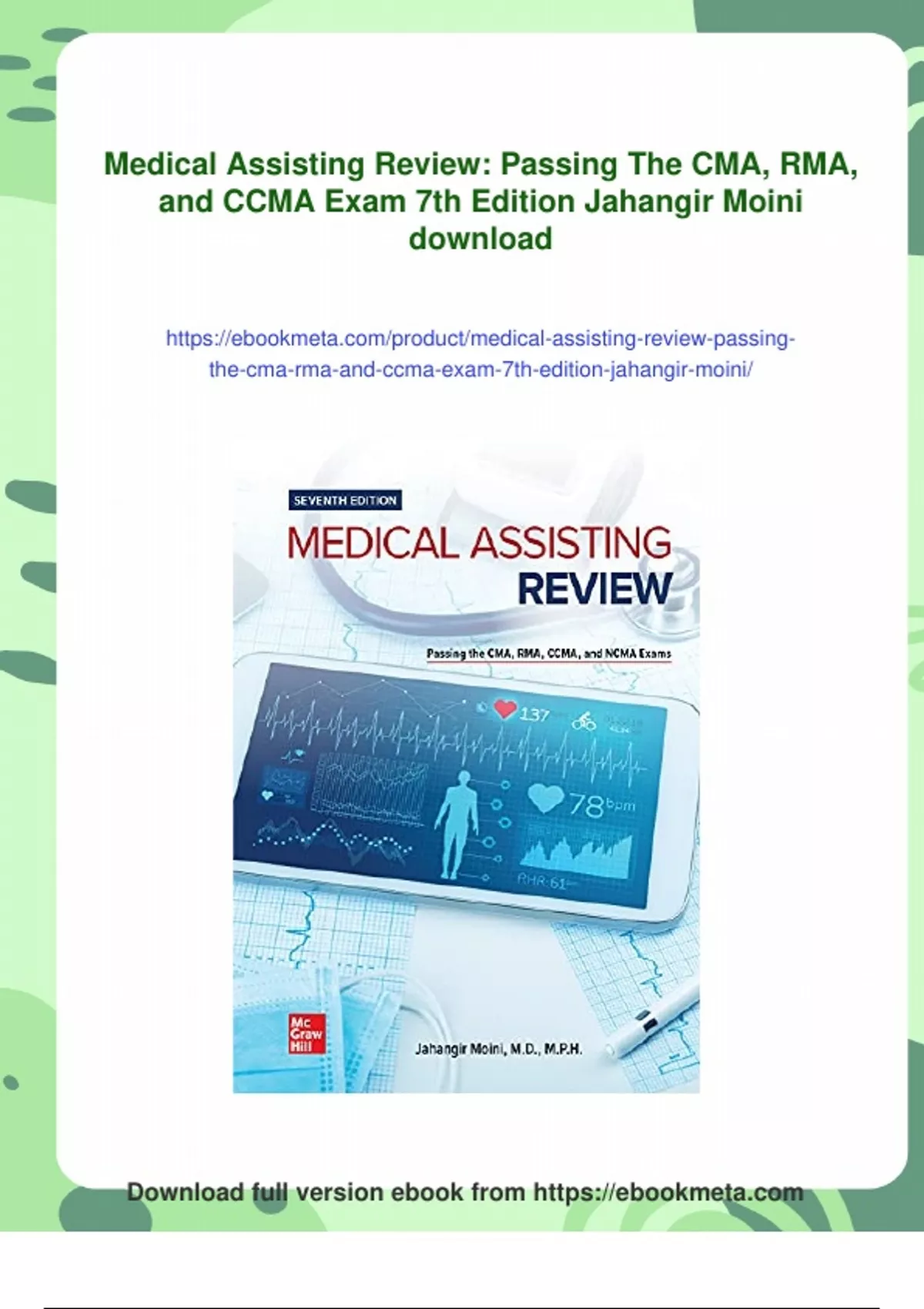 Summary Medical Assisting Review: Passing The CMA, RMA, and CCMA Exam 7th Edition Jahangir Moini ...