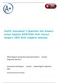 Health Assessment I Questions And Answers Latest Updates 2025&sol;2026 With Correct Answers 100&percnt; With Complete Solutions