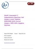 Health Assessment I Comprehensive Questions And Answers Latest Updates 2025&sol;2026 With Correct Answers 100&percnt; With Complete Solutions