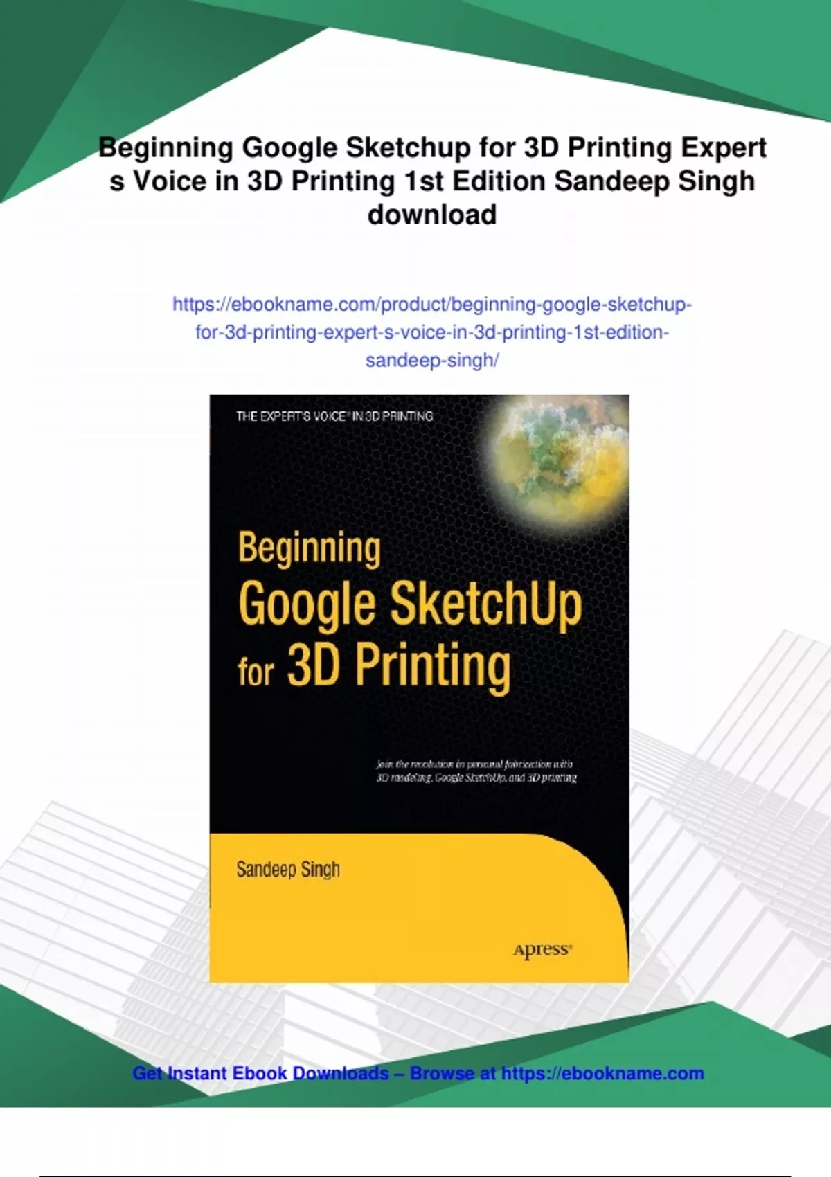 Summary Beginning Google Sketchup for 3D Printing Expert s Voice in 3D ...