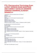 PTU- Pharmaceutical Terminology Exam LATEST VERSION EXAM QUESTIONS AND CORRECT DETAILED ANSWERS &lpar;VERIFIED ANSWERS&rpar; &vert;ALREADY GRADED A&plus;