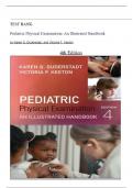 TEST BANK FOR Pediatric Physical Examination&colon; An Illustrated Handbook 4th Edition By Karen G&period; Duderstadt&comma; And Victoria F&period; Keeton&period;&vert;&vert;ALL CHAPTERS INCLUDED&period;&vert;&vert;LATEST UPDATE