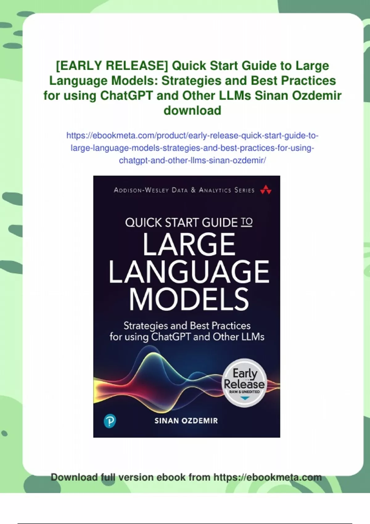 Summary [EARLY RELEASE] Quick Start Guide to Large Language Models ...
