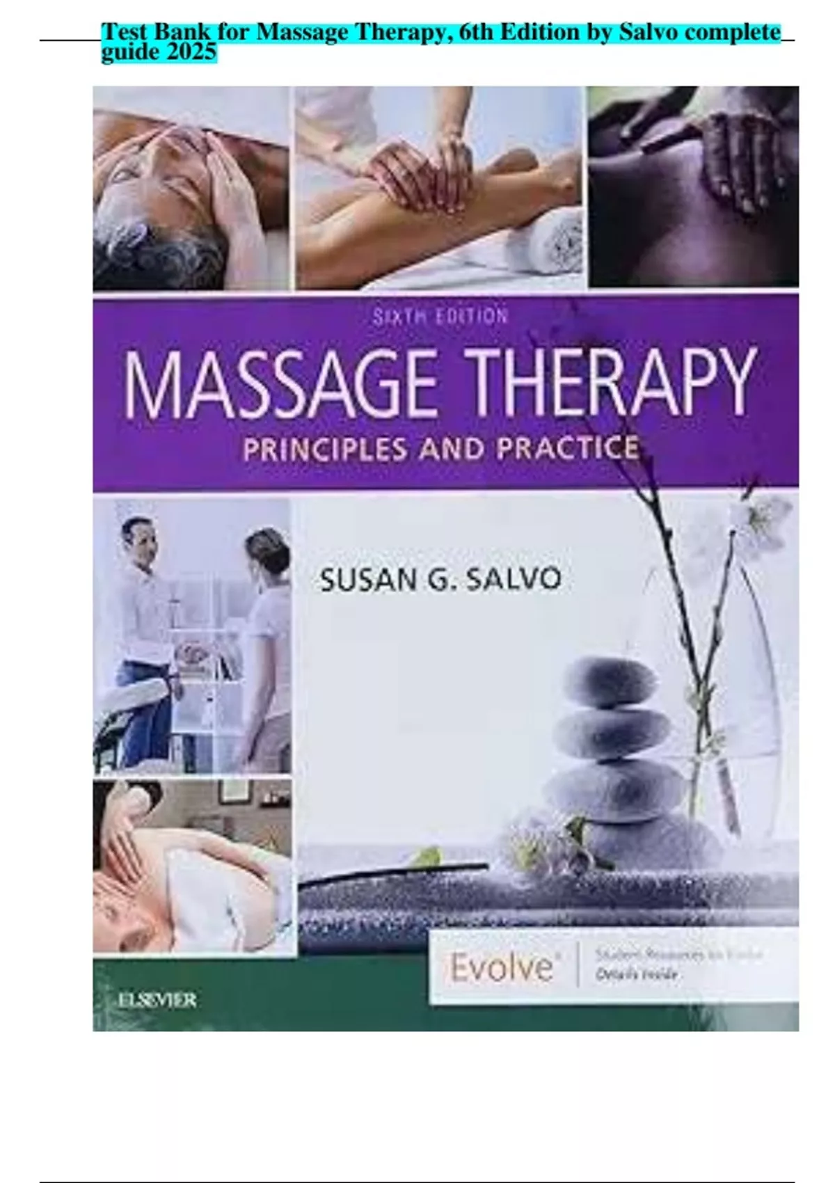 Test Bank for Massage Therapy, 6th Edition by Salvo complete guide 2025 ...