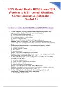 NGN Mental Health HESI Exams 2024 &lpar;Versions A & B&rpar; &ndash; Actual Questions&comma; Correct Answers & Rationales &vert; Graded A&plus;