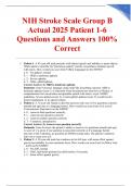 NIH Stroke Scale Group B Actual 2025 Patient 1-6 Questions and Answers 100&percnt; Correct