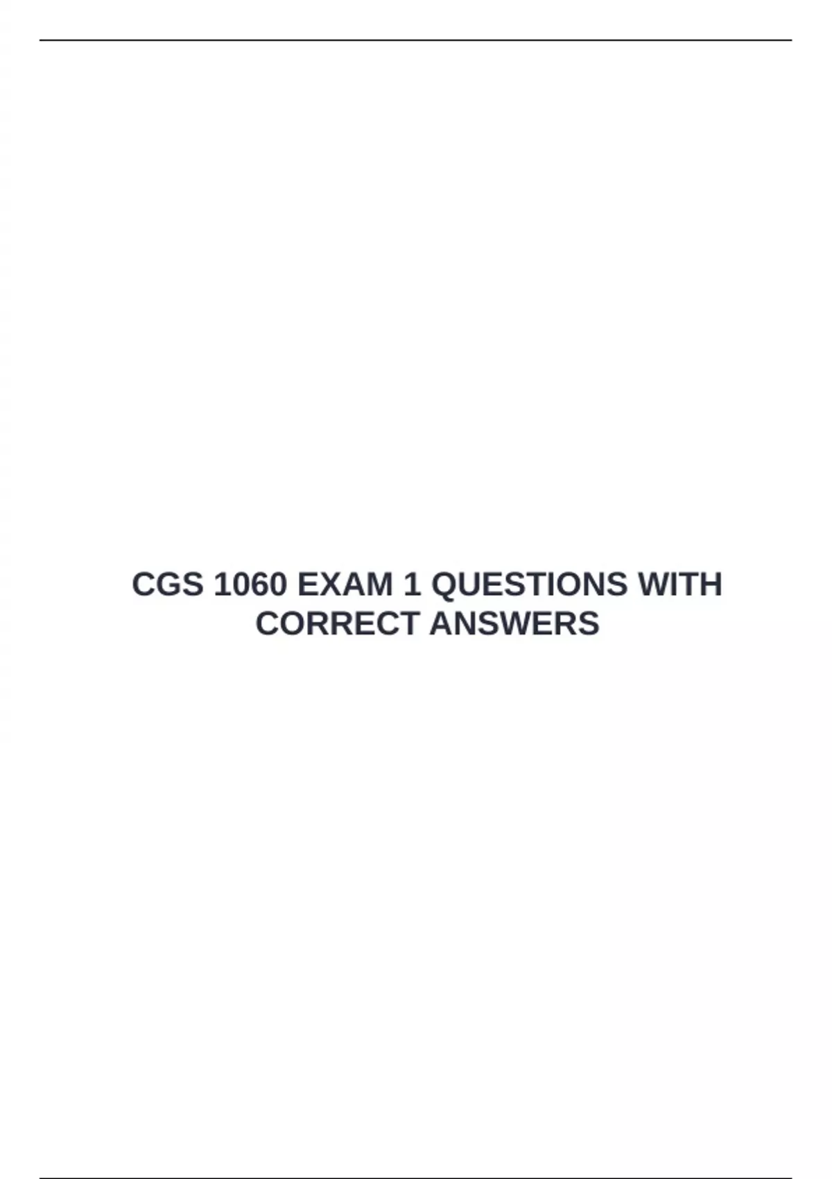 CGS 1060 EXAM 1 QUESTIONS WITH CORRECT ANSWERS - CGS 1060 - Stuvia US