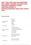 Math - TEAS&comma; TEAS- Math Exam QUESTIONS  AND CORRECT ANSWERS&vert; ACCURATE REAL  EXAM WITH FREQUENTLY TESTED  QUESTIONS&vert;ALREADY A  GRADED&vert;GUARANTEED PASS&vert;LATEST UPDATE  2025 