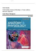 Test Bank For Understanding Anatomy & Physiology &lpar;4TH ED&rpar; By Gale Sloan Thompson&vert; ALL CHPATERS 1-25&comma; LATEST