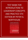 Test Bank For Introduction to Leadership Concepts and Practice 5th Edition By Peter G&period; Northouse Latest Update With All Chapter Questions and Verified Correct Answers 100&percnt; Complete Solution