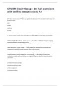 CPMSM Study Group - 1st half questions with verified answers rated A&plus;