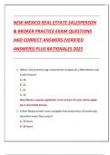 NEW MEXICO REAL ESTATE SALESPERSON  & BROKER PRACTICE EXAM QUESTIONS  AND CORRECT ANSWERS &lpar;VERIFIED  ANSWERS&rpar; PLUS RATIONALES 2025