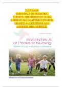 TEST BANK ESSENTIALS OF PEDIATRIC  NURSING 4TH EDITION BY KYLE CARMAN ALL CHAPTERS COVERED GRADED A&plus; QUESTIONS AND ANSWERS 100&percnt; VERIFIED&period;