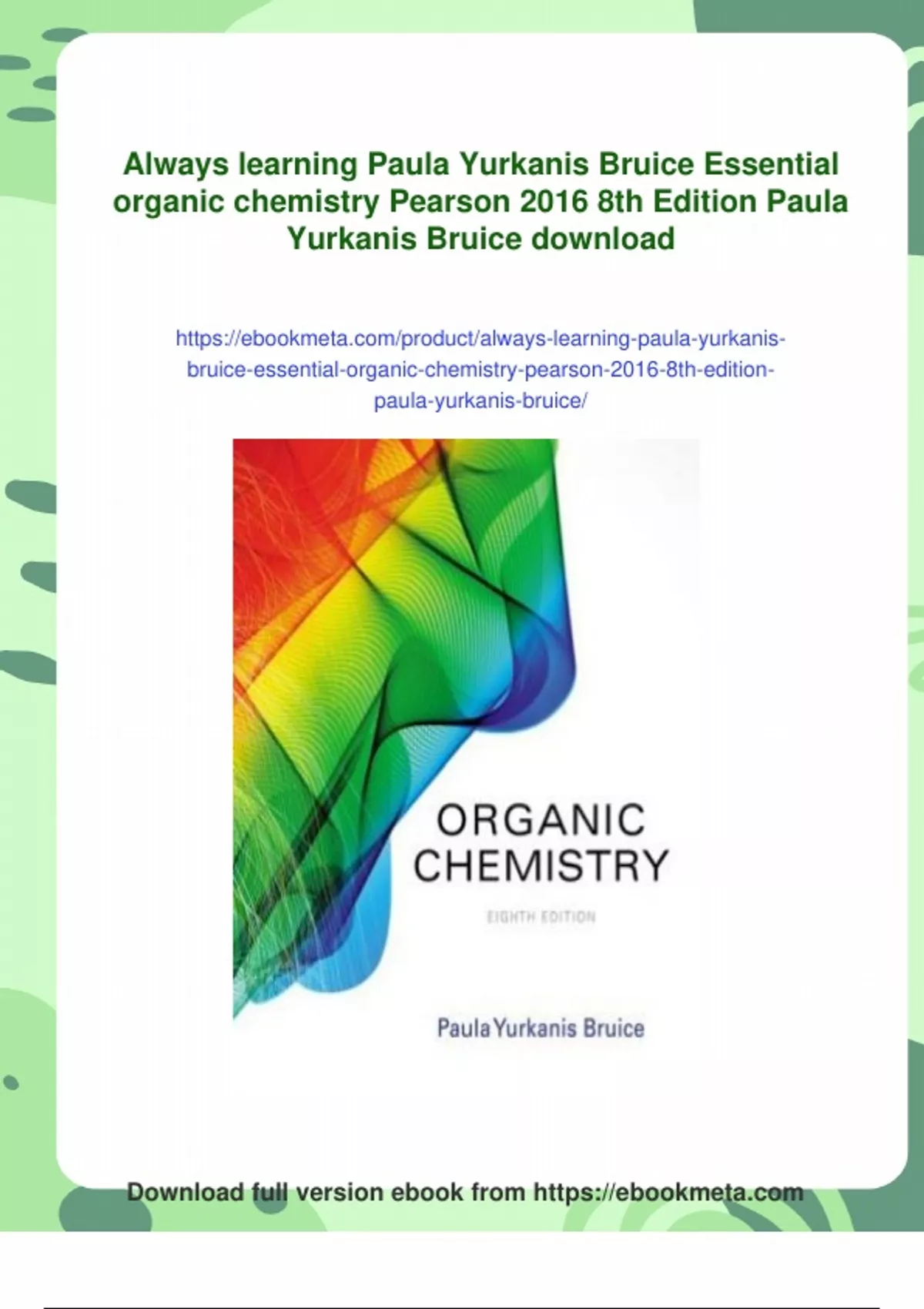 Summary Always learning Paula Yurkanis Bruice Essential organic ...