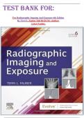 Test bank for&colon;  For Radiographic Imaging And Exposure 6th Edition By Terri L&period; Fauber Edd Rt&lpar;R&rpar;&lpar;M&rpar; &lpar;Author&rpar;  Latest Update&period; 