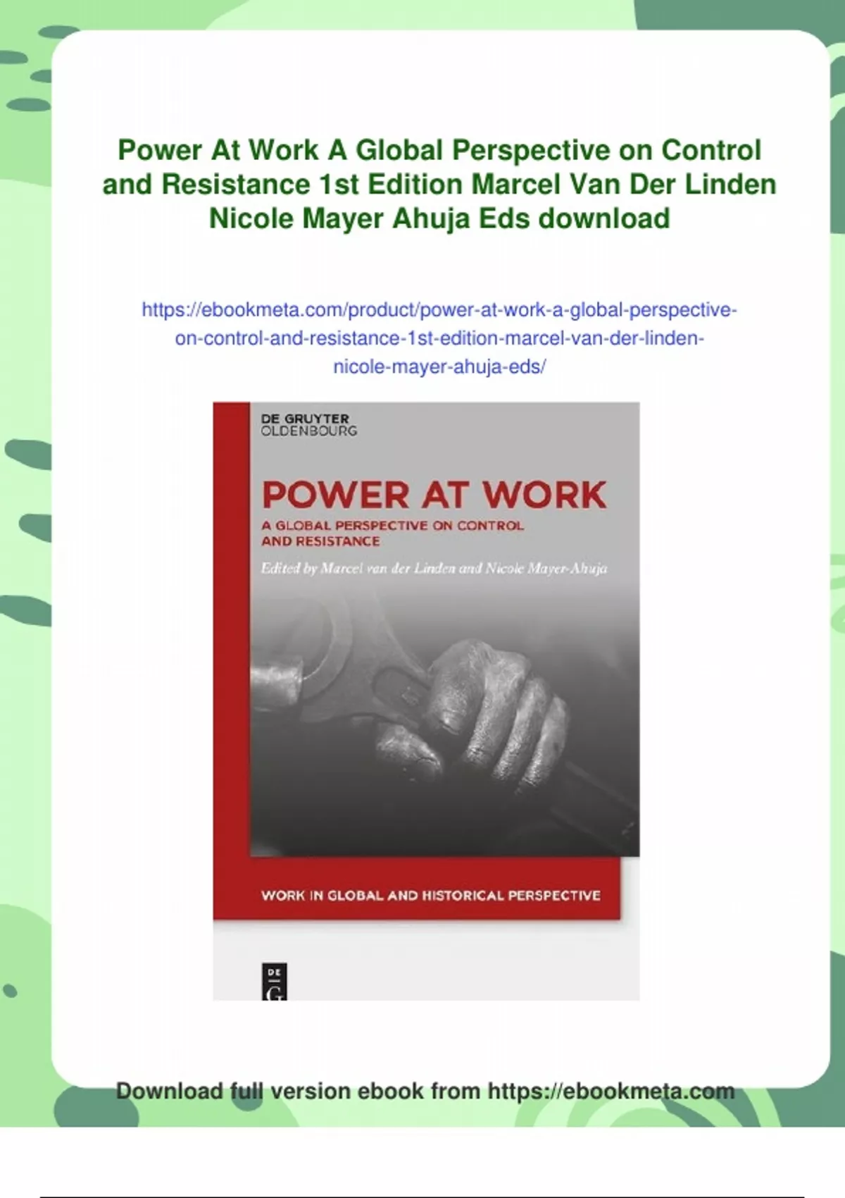 Summary Power At Work A Global Perspective on Control and Resistance ...