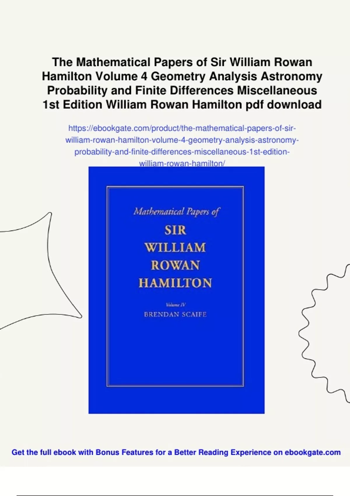 William R. Hamilton Math Examples And Explanations Summary The Mathematical Papers of Sir William Rowan Hamilton Volume 4 ...