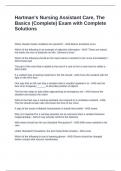 Hartman-s Nursing Assistant Care&comma; The Basics &lpar;Complete&rpar; Exam with Complete Solutions