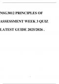 NSG3012 PRINCIPLES OF ASSESSMENT WEEK 3 QUIZ LATEST GUIDE 2025&sol;2026 &period;