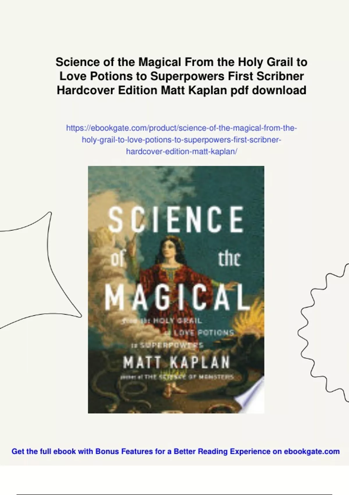 Summary Science of the Magical From the Holy Grail to Love Potions to ...