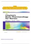 TEST BANK CLAYTON'S BASIC PHARMACOLOGY FOR NURSES 18TH EDITION BY MICHELLE J. WILLIHNGANZ, SAMUEL L. GUREVITZ & BRUCE D. CLAYTON ISBN 9780323550611 ALL CHAPTERS 1-48 COVERED QUESTIONS AND ANSWERS GRADED A+ 100% VERIFIED.