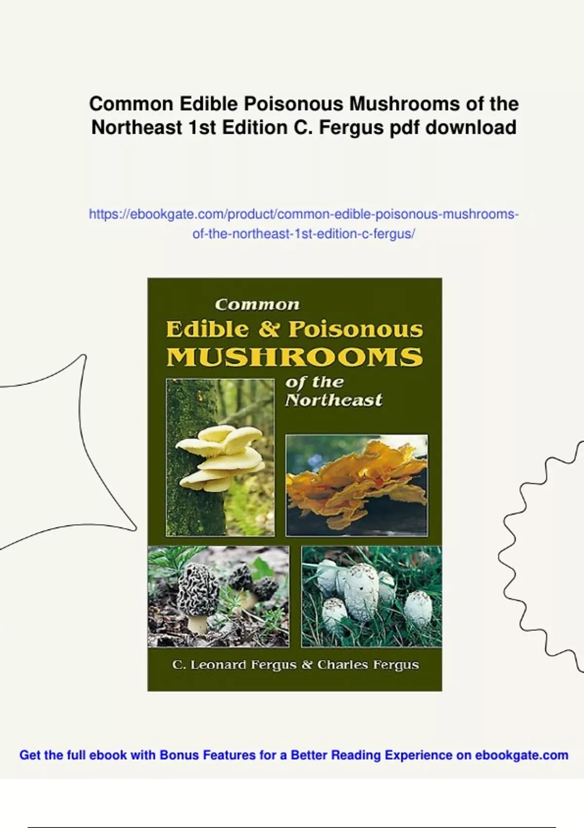 Summary Common Edible Poisonous Mushrooms of the Northeast 1st Edition