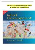 Child Development &ndash; Laura E&period; Berk &lpar;9th Edition&rpar; &ndash; Complete Test Bank &lpar;Chapters 1&ndash;15&rpar;