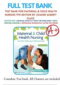 Test Bank for Maternal and Child Health Nursing 9th Edition by Silbert Flagg&comma; All Chapters 1-56&comma; latest version 2025