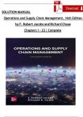 SOLUTION MANUAL Operations and Supply Chain Management&comma; 16th Edition  by F&period; Robert Jacobs and Richard Chase Chapters 1 - 22 &vert; Complete
