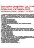 Comprehensive Pathophysiology Final Exam & Chapter Review Renal Disorders &lpar;Ch 22&rpar;&comma; -Chapter 17 Focus-&comma; & -Chapter 36 Focus- questions and answers verified A&plus; tips NEW&excl;&period;pdf