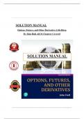 Solution Manual - Options&comma; Futures&comma; and Other Derivatives 11th Edition - John Hull&comma; All 36 Chapters Covered &vert;&vert;Complete A&plus; Guide