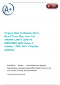 Virginia Wax Technician State Board Exam Questions And Answers Latest Updates 2025&sol;2026 With Correct Answers 100&percnt; With Complete Solutions