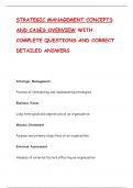 STRATEGIC MANAGEMENT CONCEPTS AND CASES OVERVIEW WITH COMPLETE QUESTIONS AND CORRECT DETAILED ANSWERS