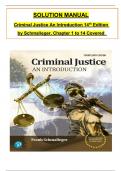 Solution Manual - Criminal Justice: An Introduction 14th Edition by Frank Schmalleger, All 1-14 Chapters Covered ,Latest Edition