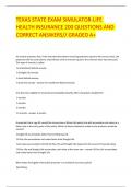 TEXAS STATE EXAM SIMULATOR-LIFE HEALTH INSURANCE 200 QUESTIONS AND CORRECT ANSWERS&sol;&sol; GRADED A&plus;