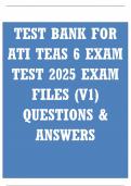 TEST BANK FOR ATI TEAS 6 EXAM TEST 2022 EXAM FILES &lpar;V1&rpar; QUESTIONS & ANSWERS&lpar;GRADED A&plus;&rpar;