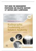 Test Bank for Bontragers Textbook of Radiographic Positioning and Related Anatomy 10th Edition by Lampignano &vert;&vert;Latest Edition &vert;&vert; All Chapters 1-20