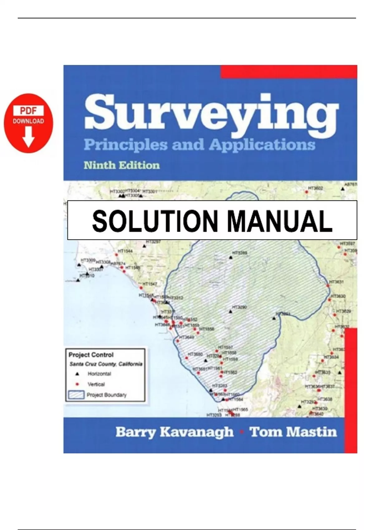 Solution Manual for Surveying: Principles and Applications, 9th Edition by Kavanagh | All 14 ...