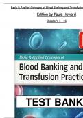 TEST BANK for Basic and Applied Concepts of Blood Banking and Transfusion Practices 5th Edition By Paula Howard&comma;