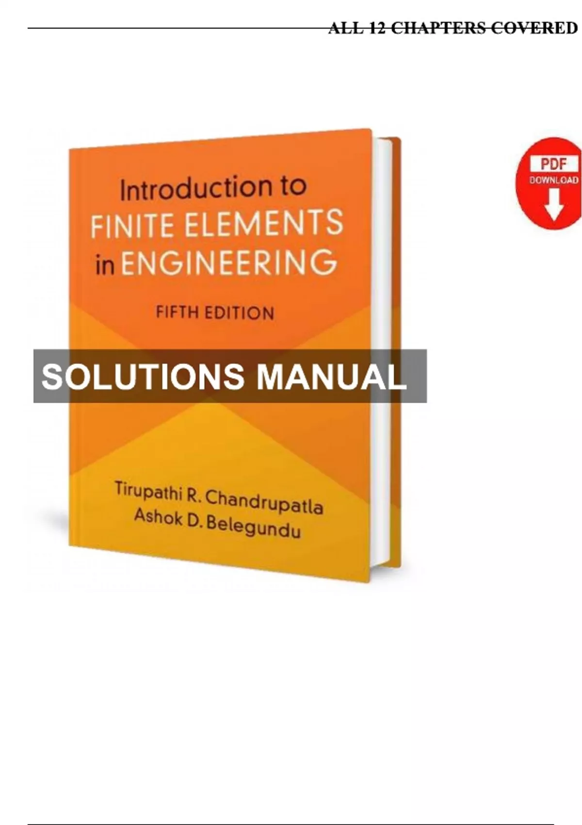 Solutions Manual for Introduction to Finite Elements in Engineering 5th Edition by (Chandrupatla ...