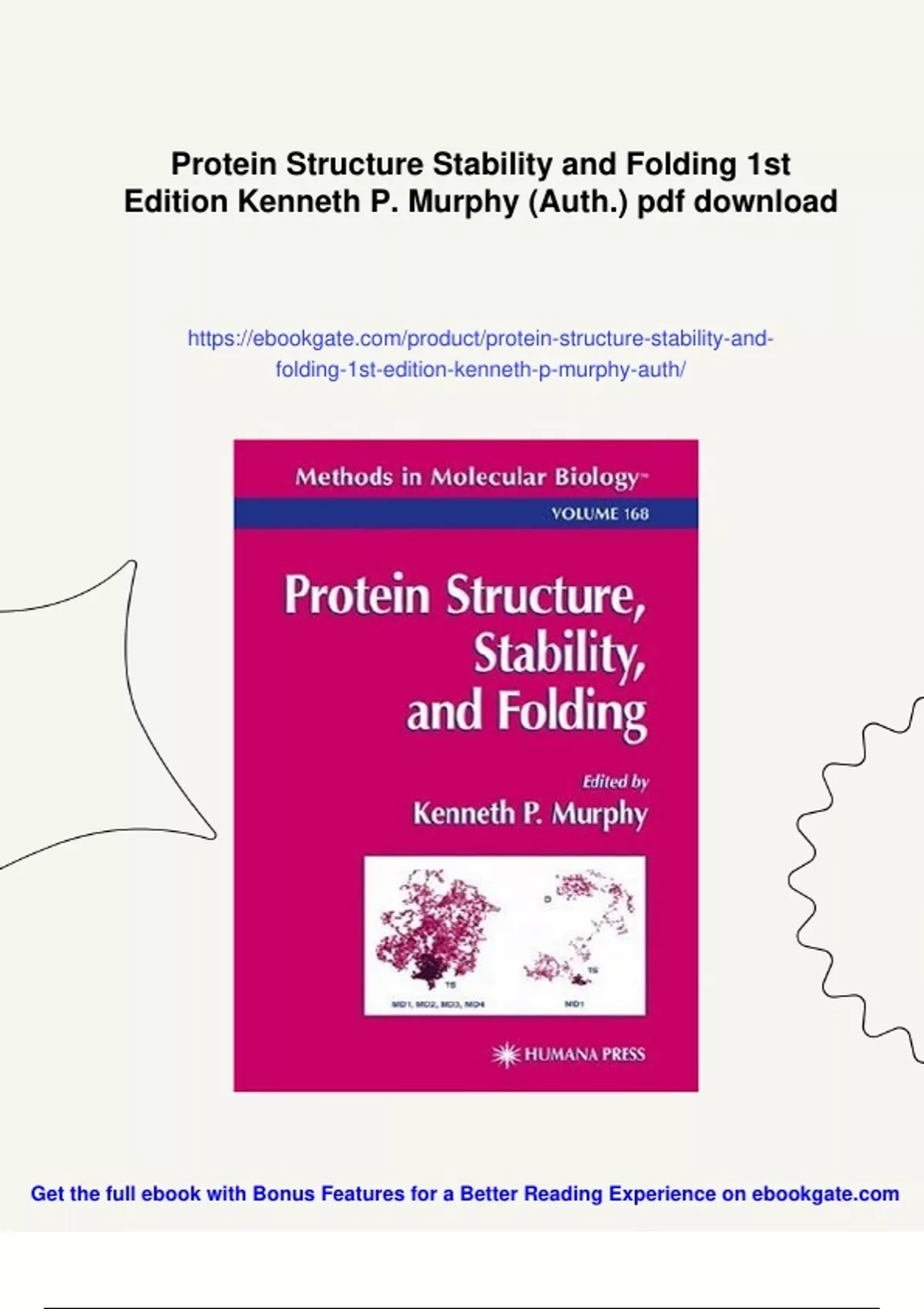 Summary Protein Structure Stability and Folding 1st Edition Kenneth P ...