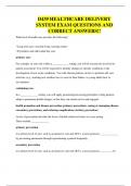 D439 HEALTHCARE DELIVERY SYSTEM EXAM QUESTIONS AND CORRECT ANSWERS&excl;&excl;